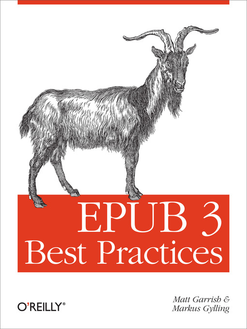 Title details for EPUB 3 Best Practices by Matt Garrish - Available